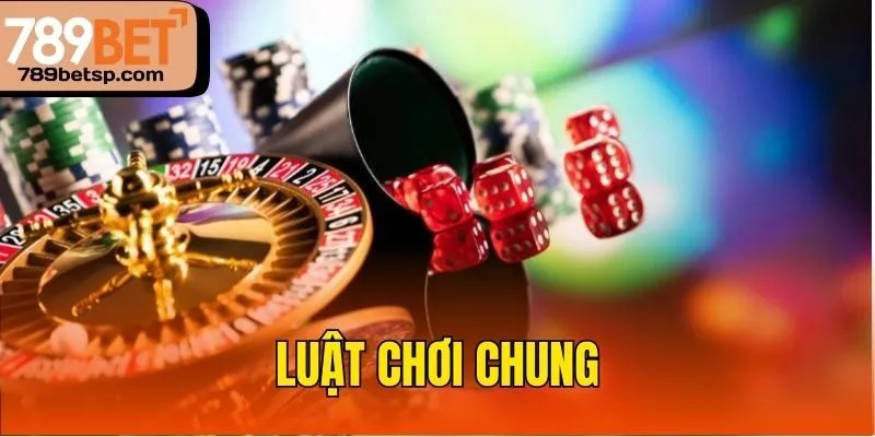 Luật chơi chung