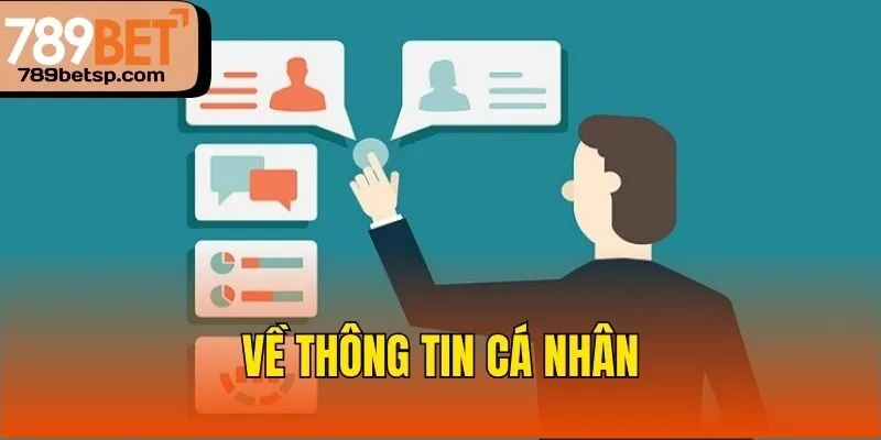 Về thông tin cá nhân